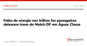 Falha de energia nos trilhos faz passageiros deixarem trens do Metrô-DF em Águas Claras