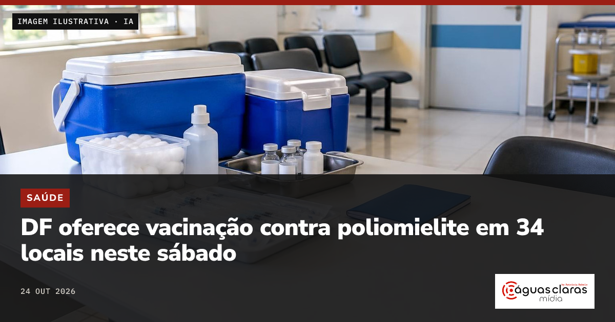 DF oferece vacinação contra poliomielite em 34 locais neste sábado